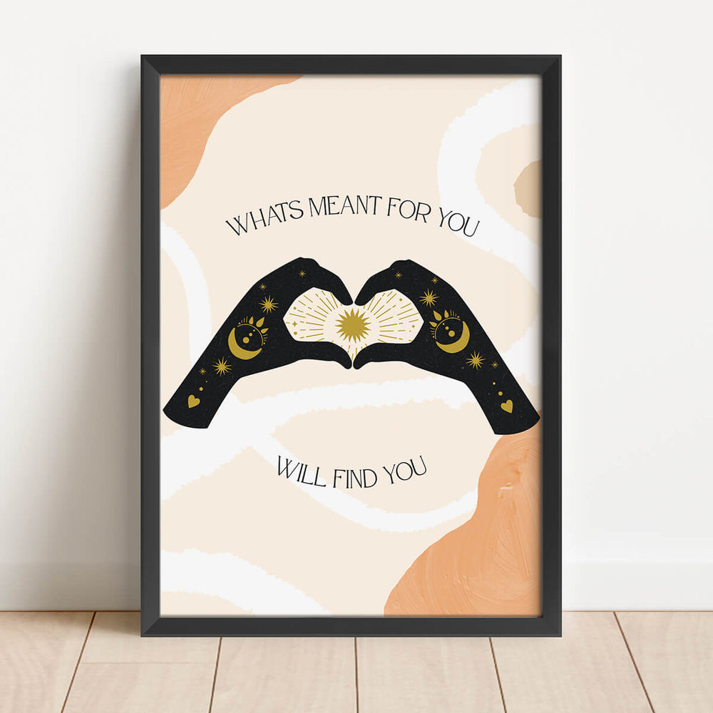 What's Meant For You Will Find You